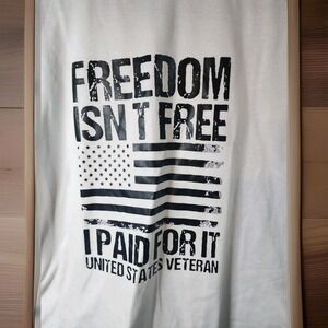 Veteran Tshirt "Freedom Isn't free United States Veteran I Paid For It" XL NWOT